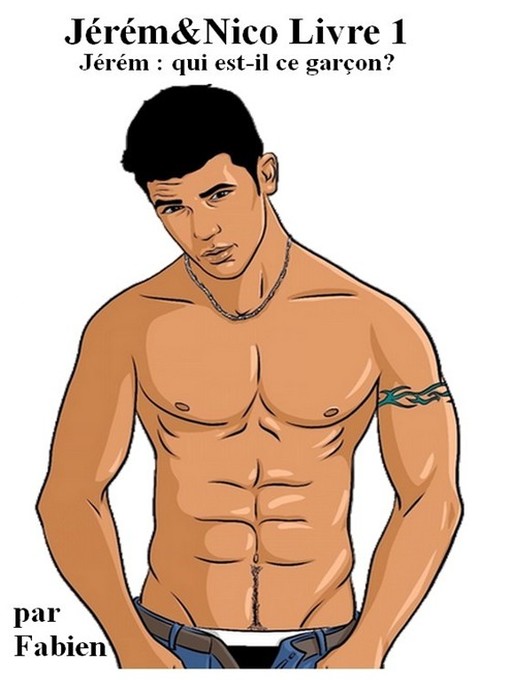 Title details for Jérém&Nico Livre 1 by Fabien - Available